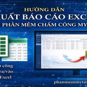 Xuất File Excel Báo Cáo Chấm Công MyTime Nhanh Và Dễ Dàng - Báo cáo chấm công Excel Mytime